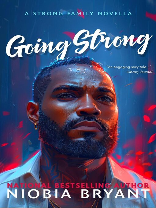 Title details for Going Strong by Niobia Bryant - Available